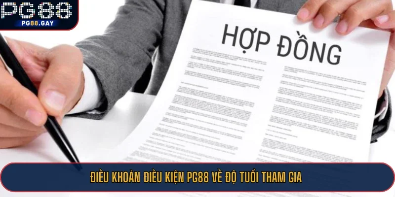 Điều khoản điều kiện PG88 về độ tuổi tham gia