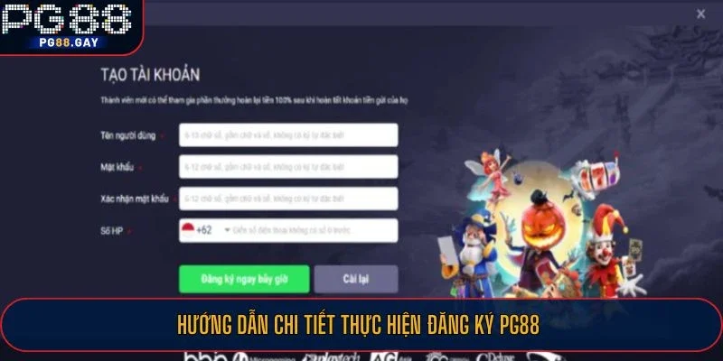 Hướng dẫn chi tiết thực hiện đăng ký PG88