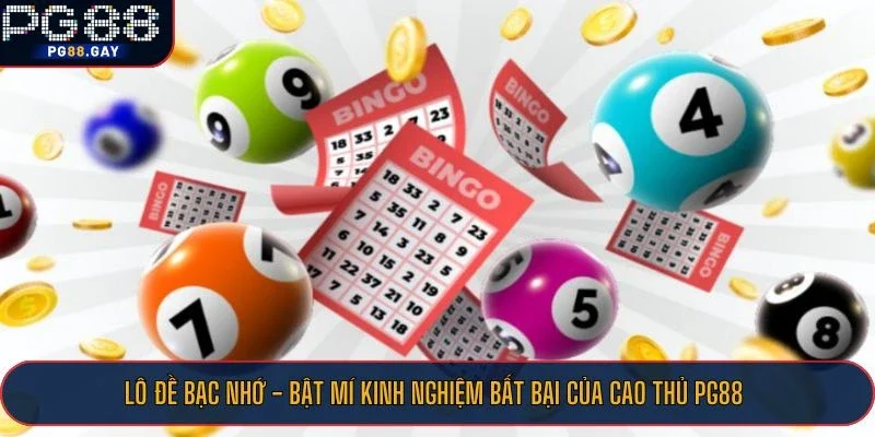 Soi cầu lô đề bạc nhớ