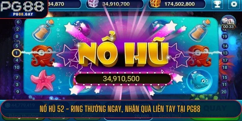 Nổ hũ 52 tại nhà cái PG88