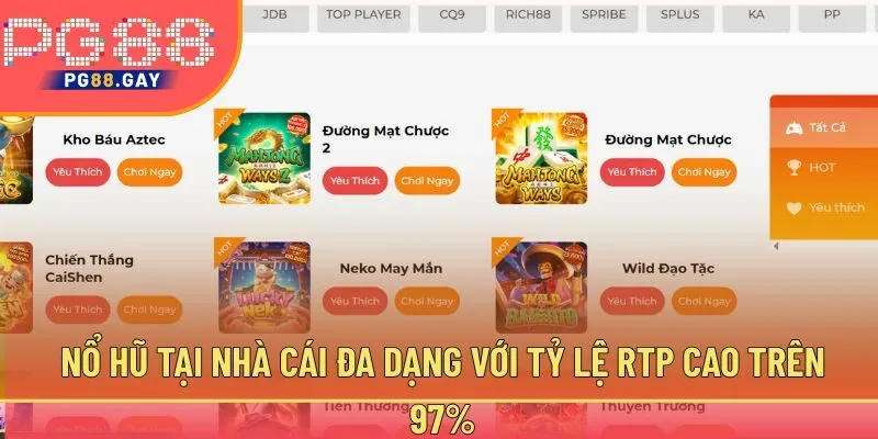 Nổ hũ tại nhà cái đa dạng với tỷ lệ RTP cao trên 97%